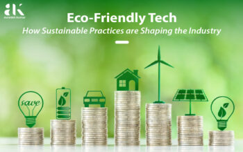 Eco-Friendly Tech: How Sustainable Practices are Shaping the Industry